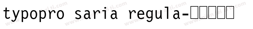 typopro saria regula字体转换